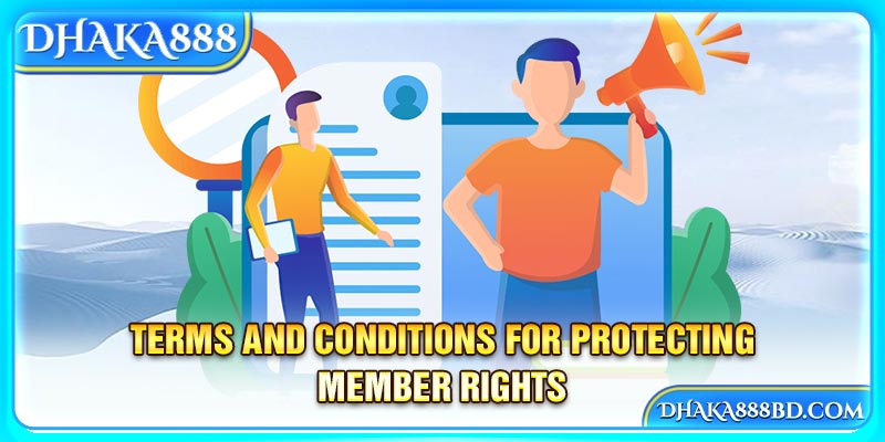 Terms and conditions for protecting member rights