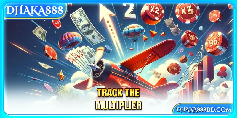 Track the multiplier
